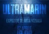 ULTRAMARIN – expozitie aniversară