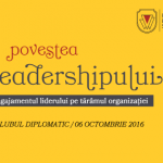 Romanian Executive Summit 2016 – Povestea Leadershipului 6 octombrie 2016, Clubul Diplomatic