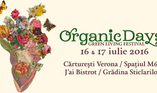 Organic Days – Green Living Festival 16 & 17 Iulie 2016 Festival - Organic Days