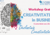Invitatie la Workshop-ul Gratuit Creativitatea in Business | Bucuresti – 6 octombrie 2016! business