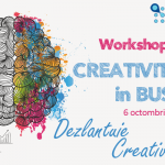 Invitatie la Workshop-ul Gratuit Creativitatea in Business | Bucuresti – 6 octombrie 2016! business