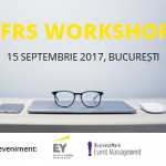 Specialiștii EY România analizează standardele IFRS 16 și IFRS 9 în cadrul „IFRS Workshop” standardele IFRS