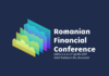 Experții financiari discută la cea de-a VI-a ediție a conferinței Romanian Financial Conference