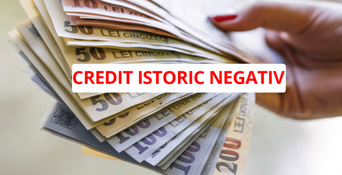 credit istoric negativ